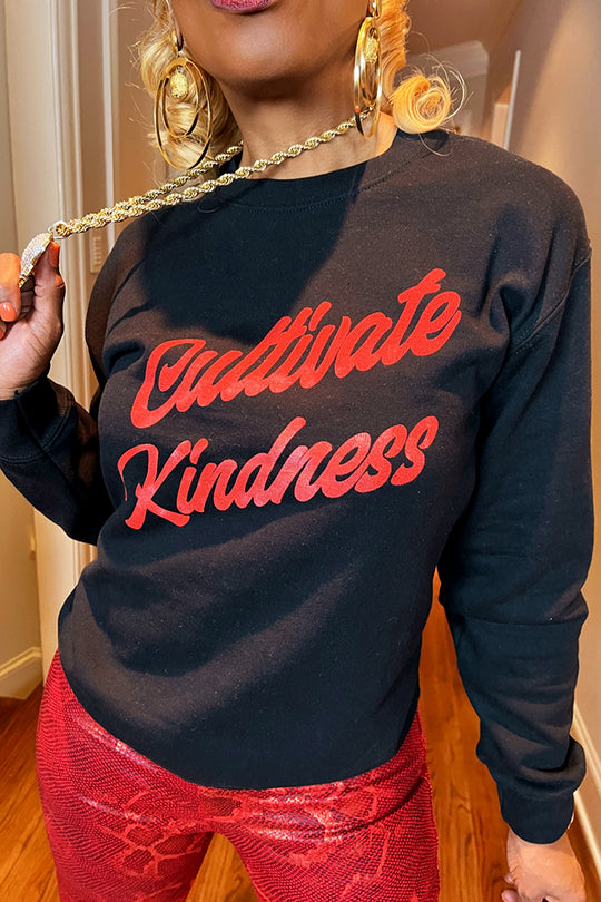 Cultivate Kindness Sweatshirt